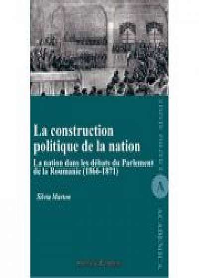 La construction politique de la nation - Silvia Marton