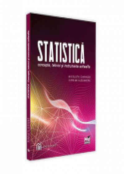 Statistica. Concepte, tehnici si instrumente softwaRe - Nicoleta Caragea, Ciprian Alexandru