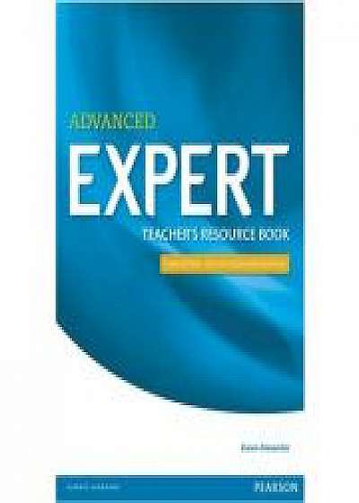 Expert Advanced 3rd Edition Teacher's Book Paperback - Karen Alexander