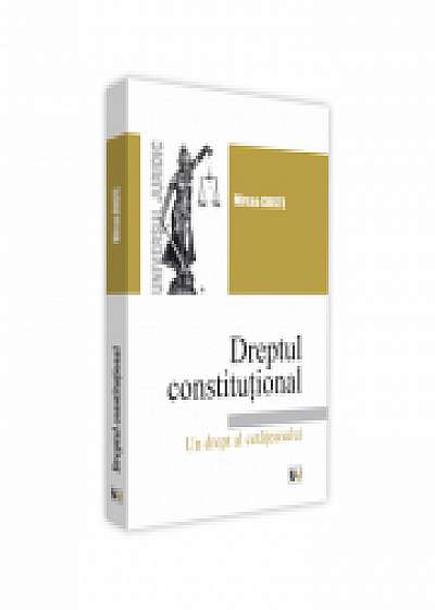Dreptul constitutional. Un drept al cetateanului - Mircea Criste