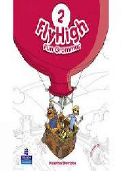 Fly High Level 2 Fun Grammar Pupils Book - Katerina Stavridou