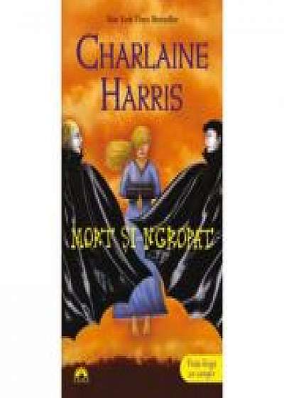 Mort si-ngropat. Vampirii Sudului, volumul 9 - Charlaine Harris