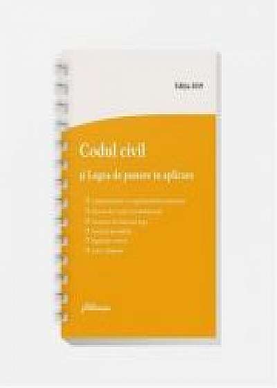 Coperta cărții Codul civil si Legea de punere in aplicare. Editie actualizata la 6 februarie 2019
