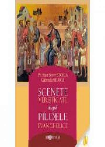 Scenete versificate dupa pildele evanghelice - Pr. Stan Sever Stoica, Gabriela Stoica