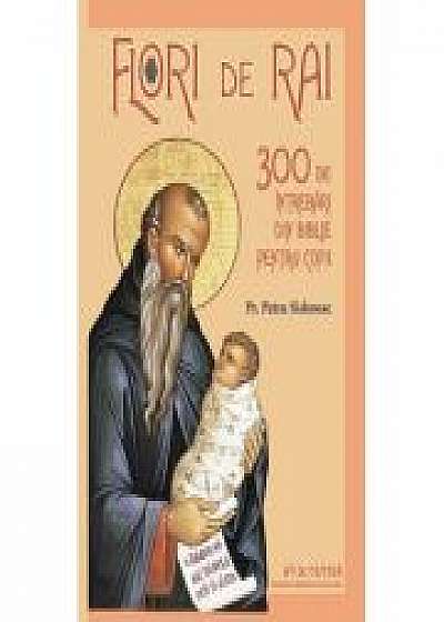 Coperta cărții Flori de rai - 300 de intrebari din Biblie pentru copii - Pr. Petru Sidoreac de Pr. Petru  Sidoreac
