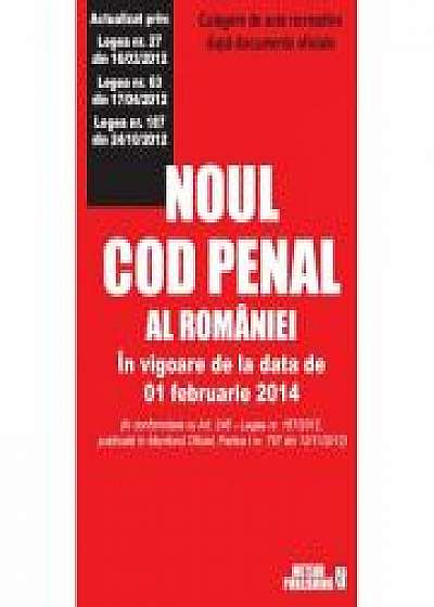Coperta cărții Noul cod penal al Romaniei - In vigoare de la data de 01 februarie 2014