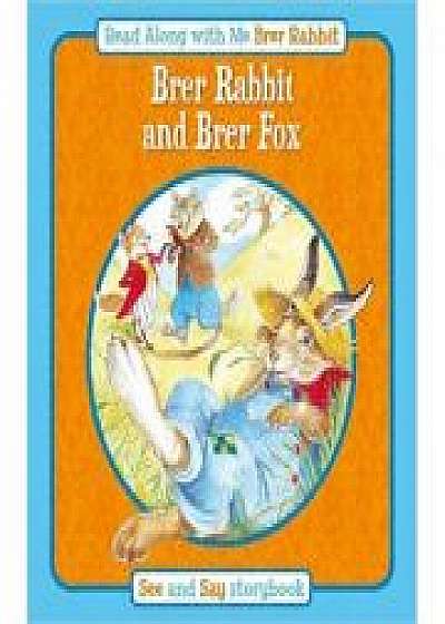 Brer Rabbit - Brer Rabbit and Brer Fox