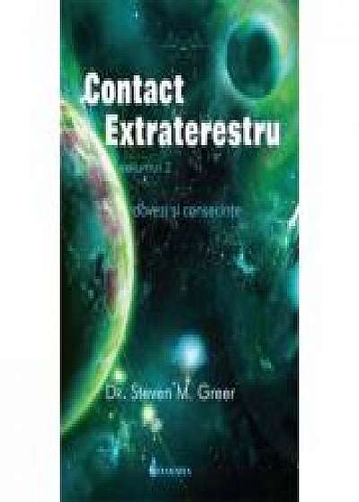 Contact extraterestru: dovezi si consecinte vol. 2 - Steven M. Greer