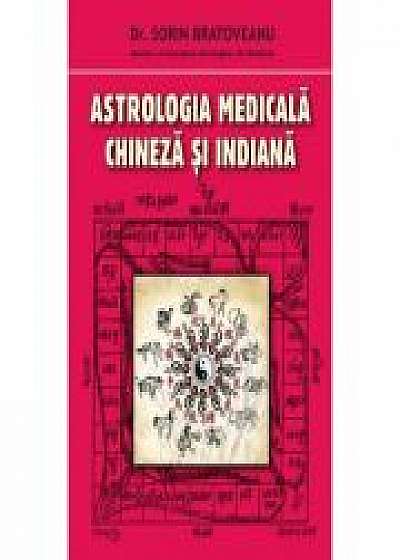 Astrologia medicala chineza si indiana - Sorin Bratoveanu