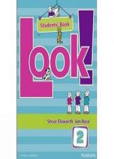 Look!: Look! 2 Students Book Students Book Level 2 - Steve Elsworth