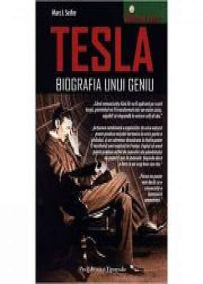Tesla, biografia unui geniu - Marc J. Seifer
