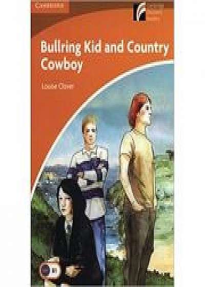 Coperta cărții Bullring Kid and Country Cowboy - Louise Clover (Level 4)