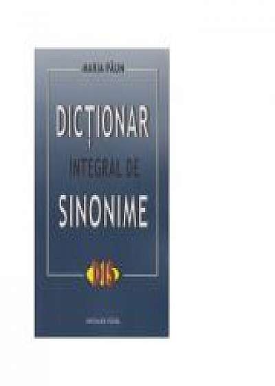Dictionar integral de sinonime - Maria Paun