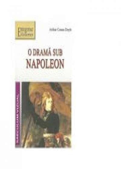 O drama sub Napoleon - Arthur Conan Doyle
