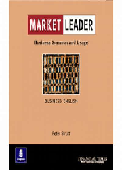 Market Leader New Edition! Intermediate Business Grammar and Usage - Peter Strutt
