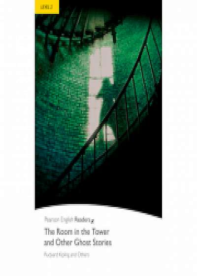 Level 2: The Room in the Tower and Other Stories - Rudyard Kipling