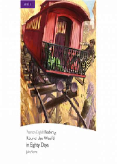 Coperta cărții Level 5: Round the World in Eighty Days Book and MP3 Pack - Jules Verne