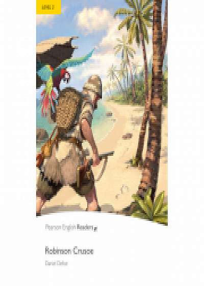 Level 2: Robinson Crusoe - Daniel Defoe