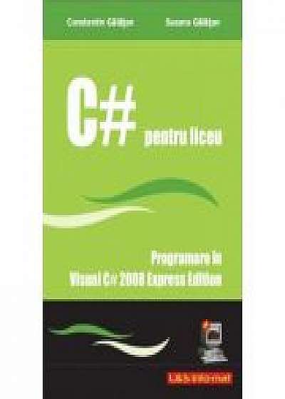 Curs de C# - Programare in Visual C# 2008 Express Edition - Constantin Galatan