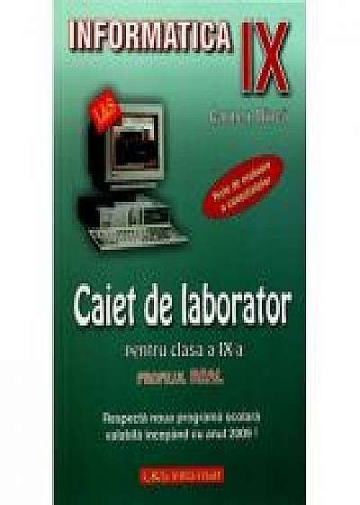 Informatica - Caiet de laborator pentru clasa a IX-a - Profilul real. Teste de evaluare a cunostintelor