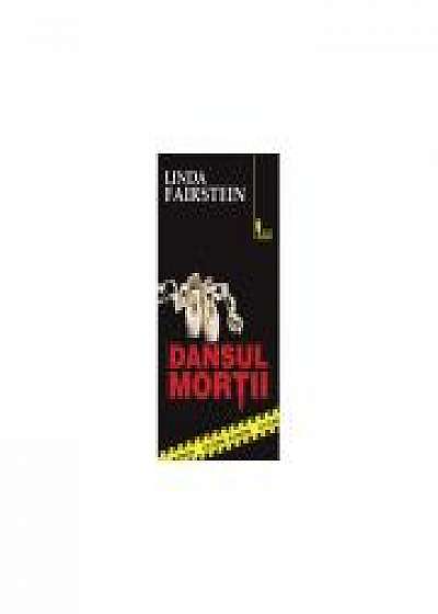 Dansul mortii (crime scene 1) - Linda Fairstein