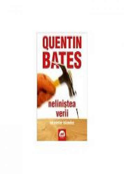 Nelinistea verii - Quentin Bates
