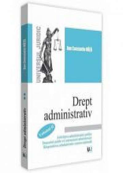 Drept administrativ Vol. 2 ( Dan Constantin Mata ) Activitatea administratiei publice. Domeniul public. Contenciosul administrativ. Raspunderea admini
