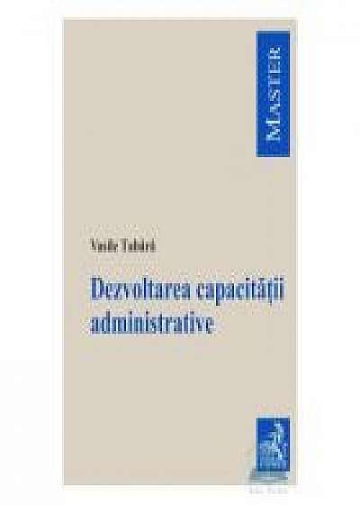 Dezvoltarea capacitatii administrative ( Vasile Tabara )