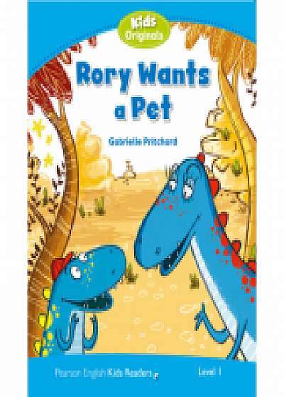 Level 1: Rory Wants a Pet - Gabrielle Pritchard