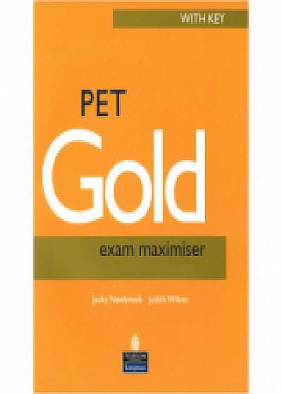 PET Gold Exam Maximiser with key NE and Audio CD Pack - Jacky Newbrook