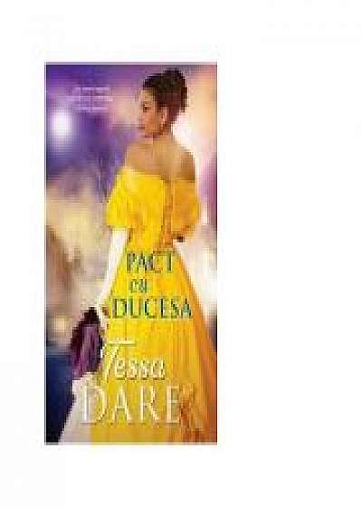 Pact cu ducesa - Tessa Dare