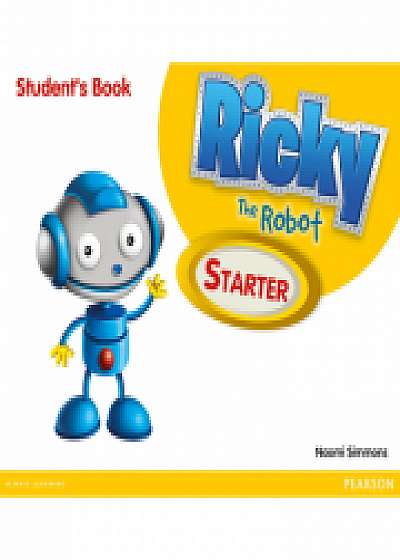 Ricky The Robot Starter Students Book - Naomi Simmons