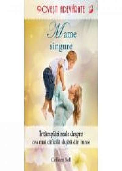 Mame singure - Colleen Sell