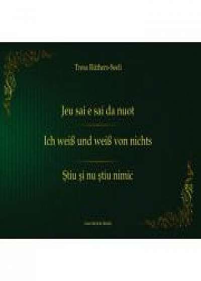 Coperta cărții Jeu sai e sai da nuot. Ich weib und weib von nichts. Stiu si nu stiu nimic - Tresa Ruthers-Seeli