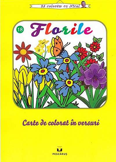 Florile - carte de colorat in versuri