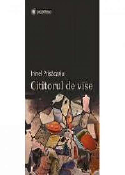 Cititorul de vise - Irinel Prisacariu