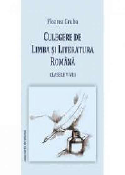 Culegere de limba si literatura romana - Floarea Gruba
