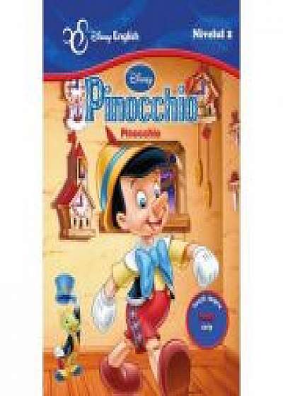 Povesti bilingve. Pinocchio - Disney English, nivelul 2