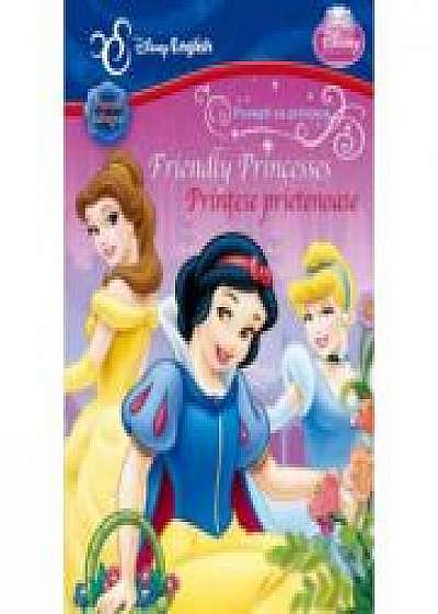 Friendly Princesses. Printese prietenoase - Disney English