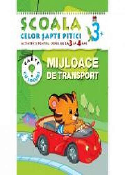 Coperta cărții Mijloace de transport (3-4 ani). Scoala celor sapte pitici