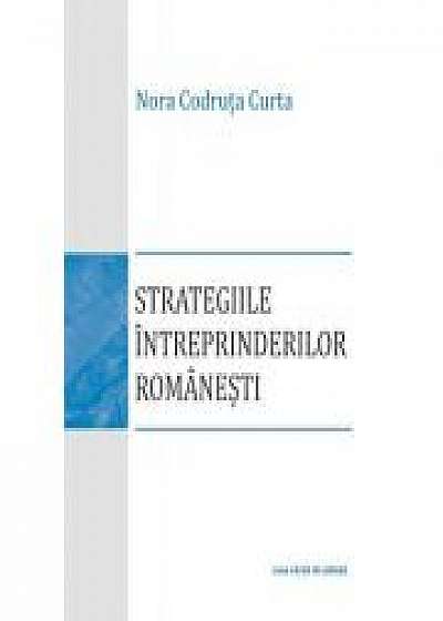 Strategiile intreprinderilor romanesti - Nora Codruta Curta