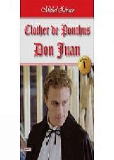 Clother de Ponthus 1/2 - Don Juan - Michel Zevaco