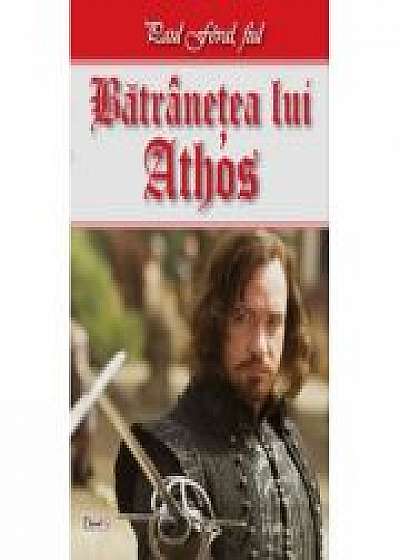 Fiul lui D Artagnan 2/2-Batranetea lui Athos - Paul Feval fiul