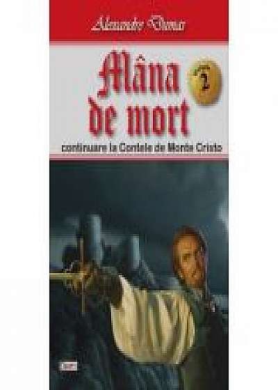 Mana de mort 2/2 - Alexandre Dumas