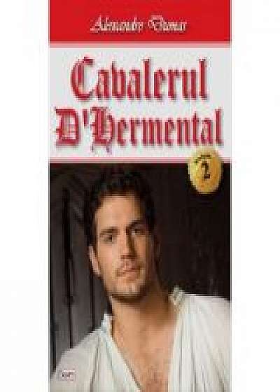 Cavalerul D' Hermental vol 2 - Alexandre Dumas