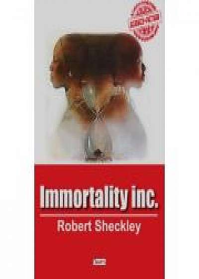 Immortality Inc - Robert Sheckley