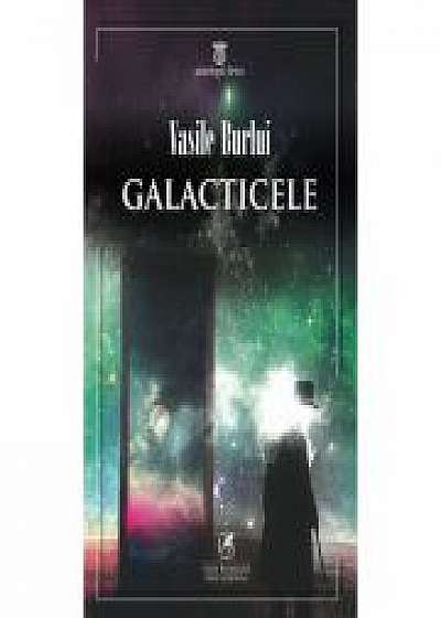 GALACTICELE - Vasile Burlui