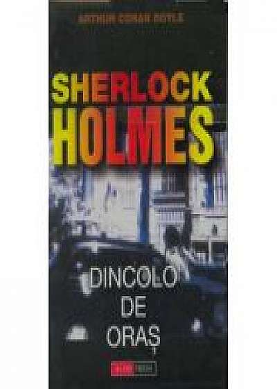 Coperta cărții Dincolo de oras - Arthur Conan Doyle
