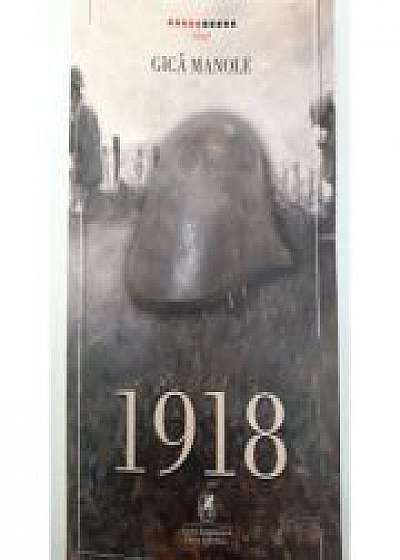 1918 - Gica Manole