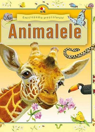 Enciclopedia prescolarului - Animalele